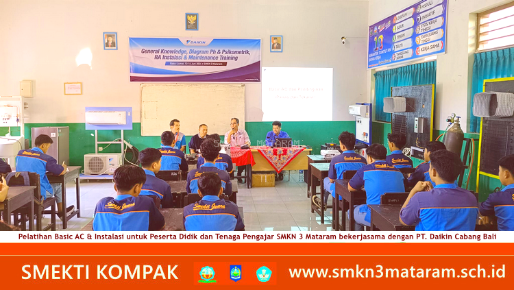 SMKN 3 Mataram menggandeng PT Daikin Air Conditioning Indonesia Cabang Bali Adakan Training Basic AC dan Instalasi