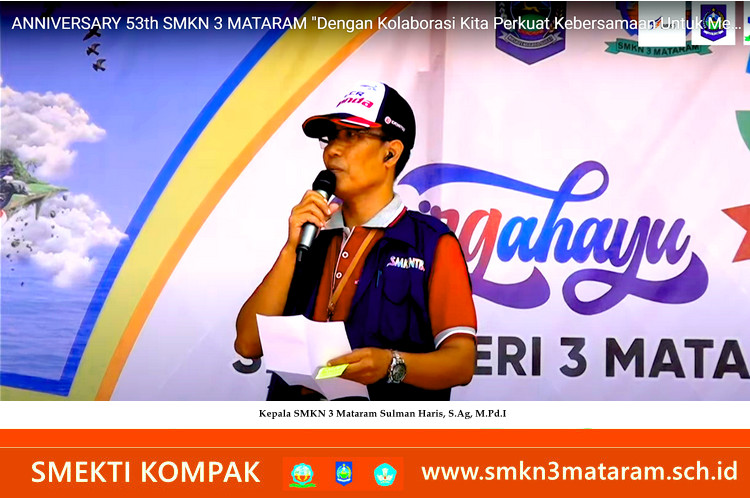 Puncak Acara Peringatan HUT SMKN 3 Mataram ke 53