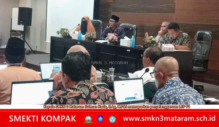 SMK Negeri 3 Mataram Menjadi Nara Sumber dalam Penyelenggaraan LSP P1